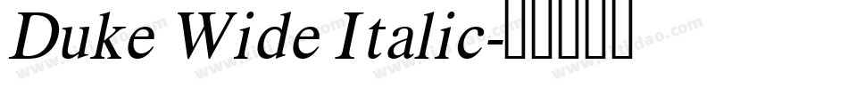 Duke Wide Italic字体转换
